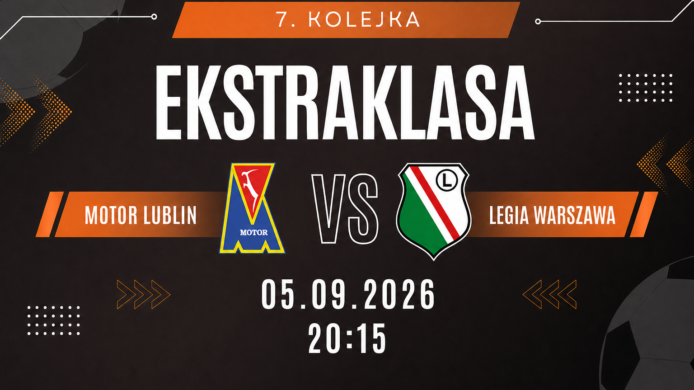 Motor Lublin - Legia Warszawa, Ekstraklasa, 05.09.2026