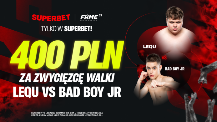 Fame MMA 33: Bonus 400 PLN za walkę LeQu vs Bad Boy Jr!