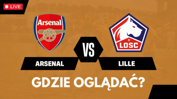 Arsenal – Lille. Gdzie oglądać za darmo? Transmisja TV i online