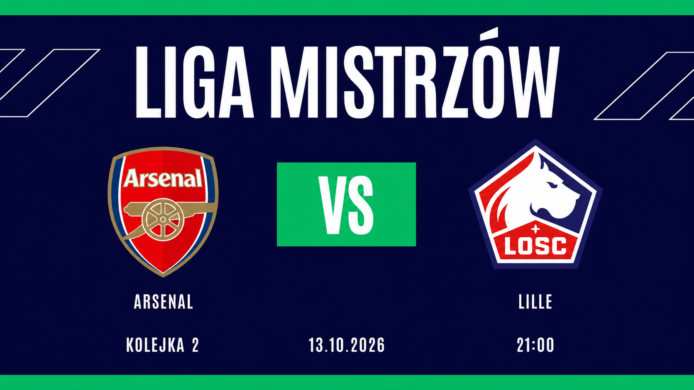 Arsenal – Lille: typy, kursy i zapowiedź meczu (13.10.2026)