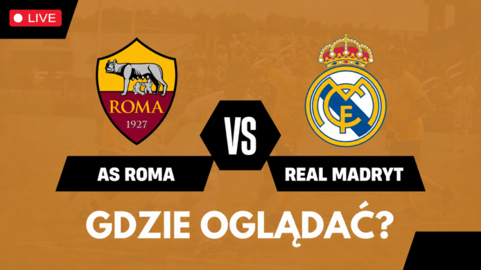 AS Roma – Real Madryt. Gdzie oglądać? Transmisja TV i online