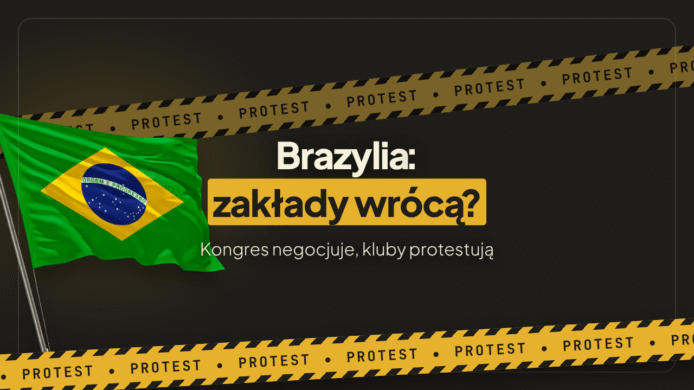 Brazylia: zakłady wrócą? Kongres negocjuje, kluby protestują