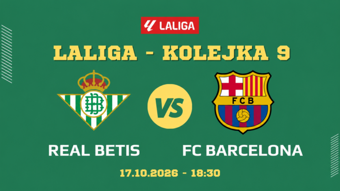 Real Betis – FC Barcelona. Gdzie oglądać? Transmisja TV i online