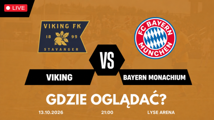 Viking – Bayern Monachium. Gdzie oglądać? Transmisja TV i online