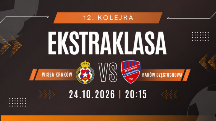 Wisła Kraków – Raków Częstochowa: typy, kursy i zapowiedź meczu (24.10.2026)